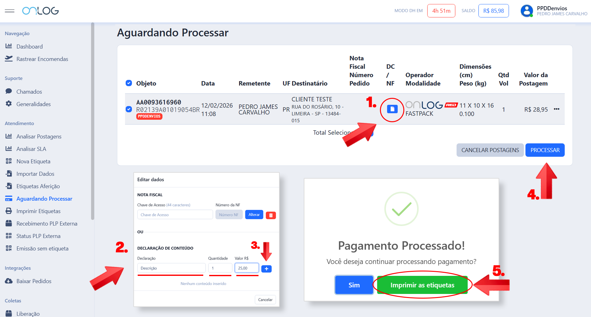 Passo 4: emitir a Declaração de Conteúdo Eletrônica (DCe)